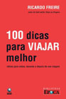 100 Dicas para Viajar Melhor